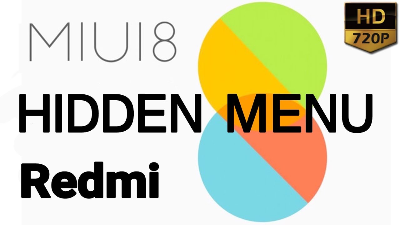 MIUI 8 Hidden Menu | Redmi Hidden Menu || How and HowTo
