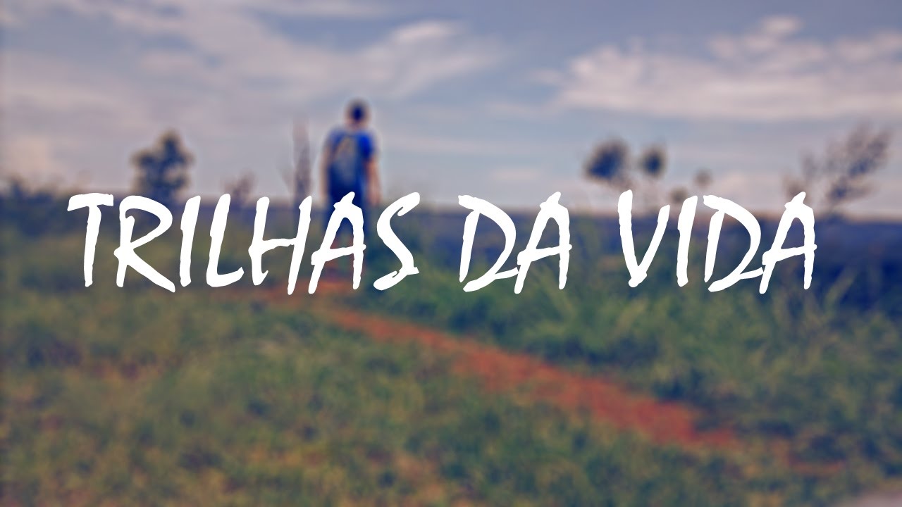 Trilhas Da Vida - (Inteiramente Gravado Com MOTO G 2013)