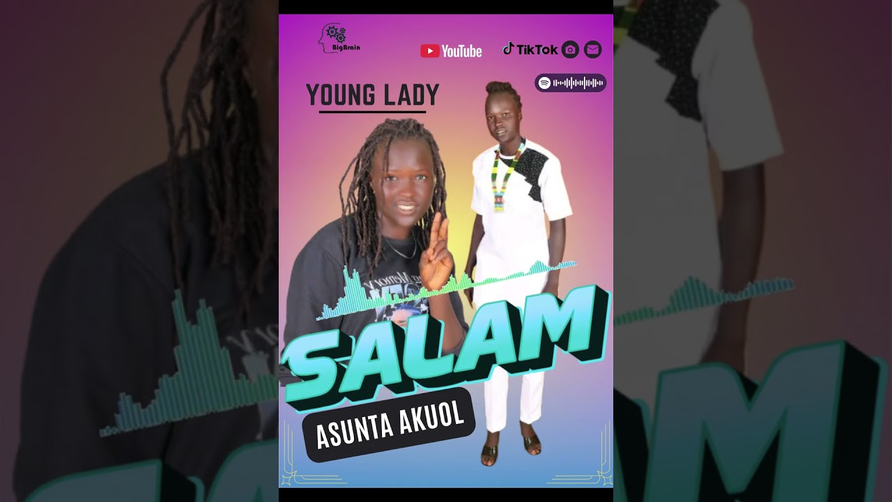 ASUNTA AKUOL -  SALAM  - SOUTH SUAN LUO MUSIC