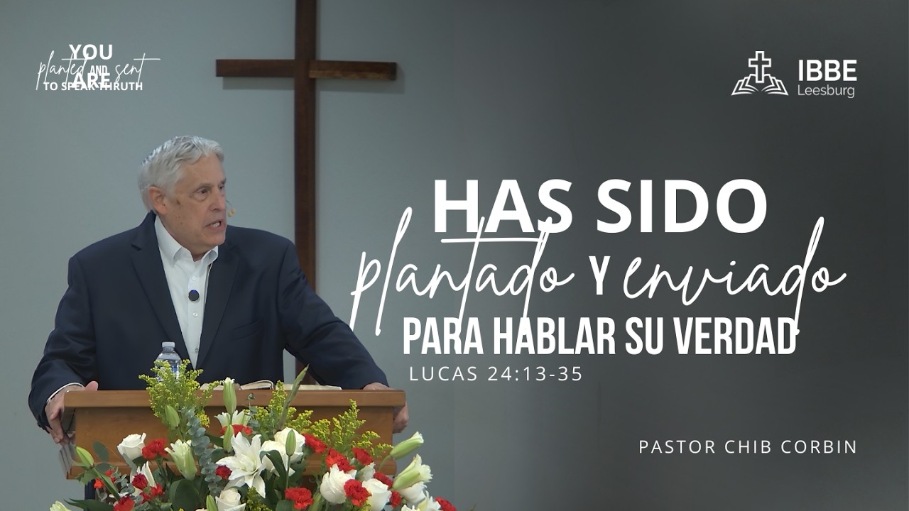 Has sido plantado y enviado para hablar su verdad | Pastor Chib Corbin