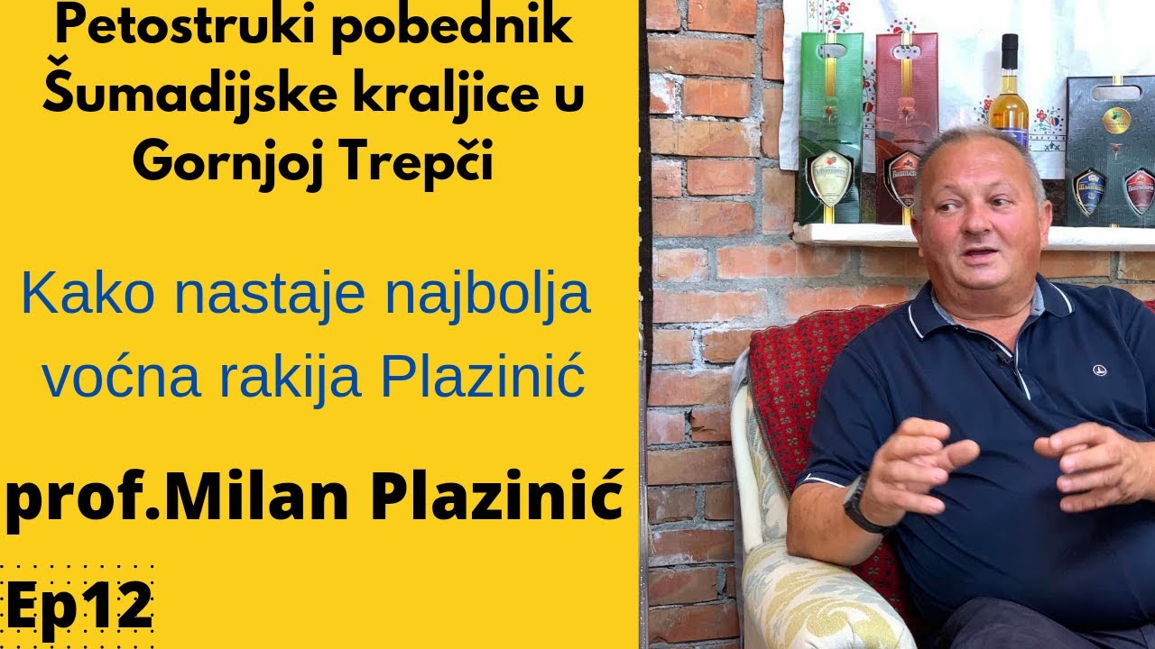Kako napraviti najbolju domaću rakiju? Prof.Milan Plazinić, Premeća i nadaleko čuvene voćne rakije.