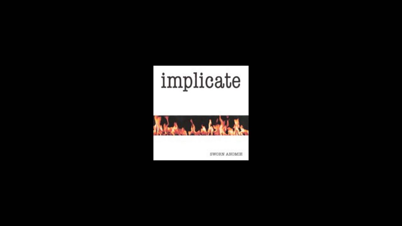 Implicate - Sworn Anomie