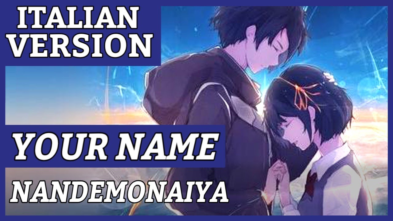 [Your Name] Nandemonaiya -italian version-