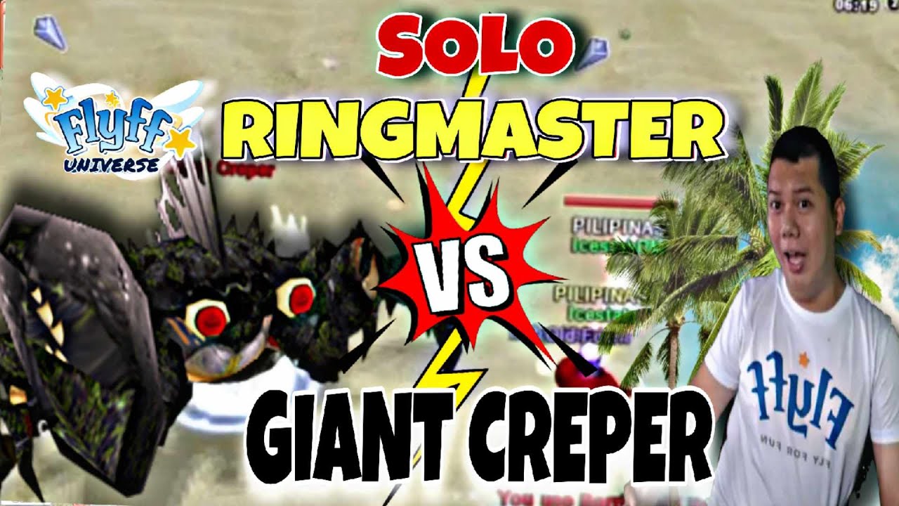 FLYFF UNIVERSE SOLO RINGMASTER VS GIANT CREPER (CORAL ISLAND)