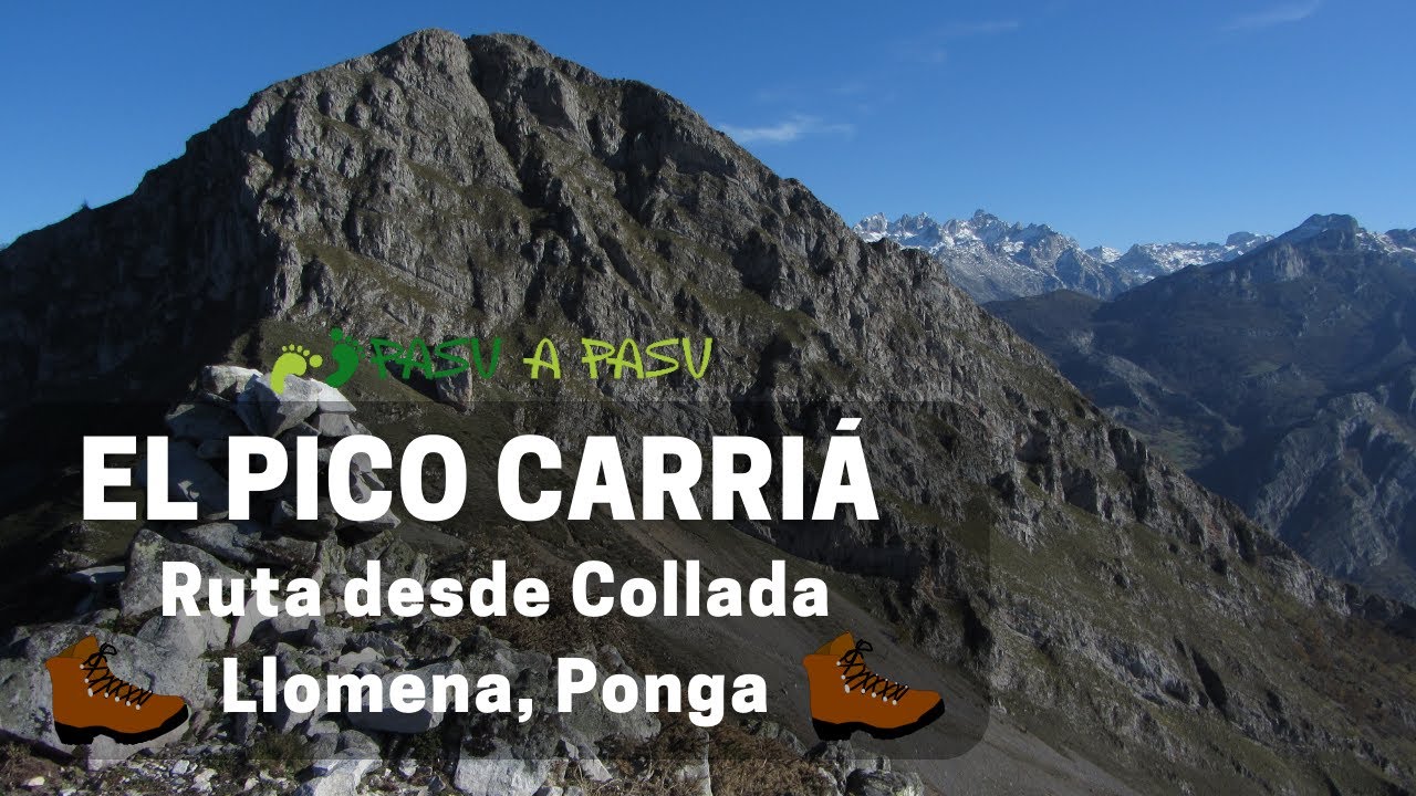 RUTA AL PICO CARRIÁ DESDE LA COLLADA LLOMENA, en el concejo de PONGA - Asturias 👣⛰️👣