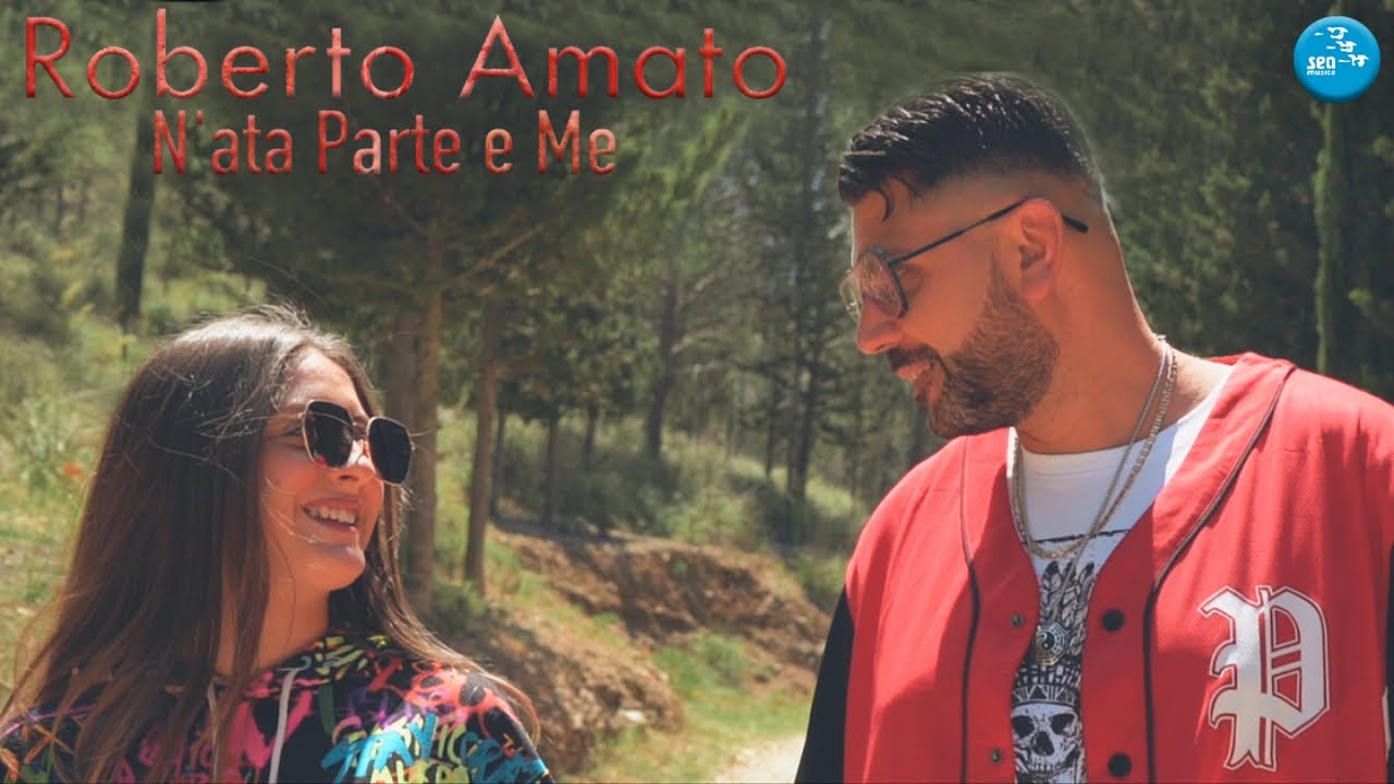 Roberto Amato - N'ata parte e me ( Ufficiale 2022 )