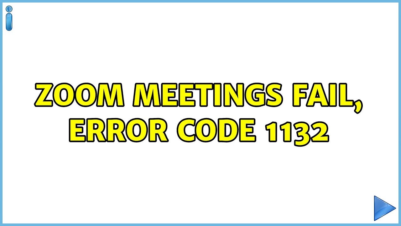 Zoom meetings fail, error code 1132 (3 Solutions!!)