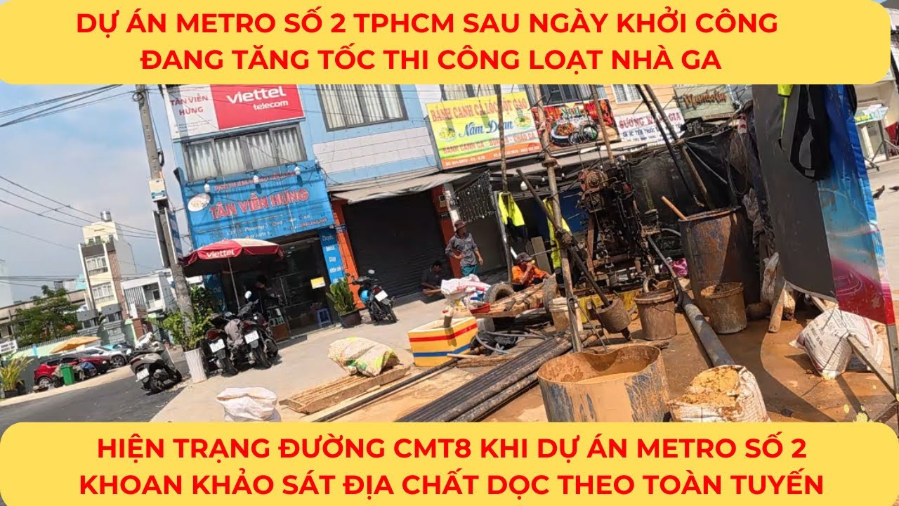 Dự án Metro số 2 TPHCM sau ngày khởi công đang tăng tốc thi công loạt nhà ga | Hiện trạng đường CMT8