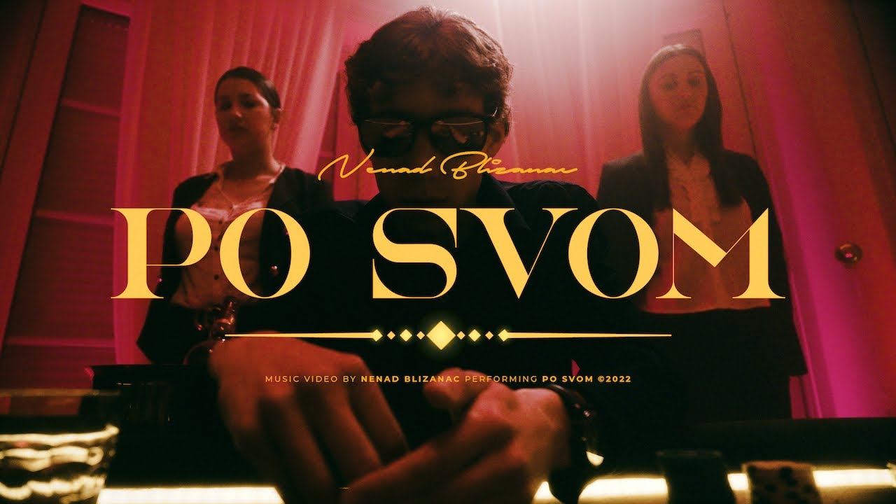 NENAD BLIZANAC - PO SVOM [OFFICIAL VIDEO]