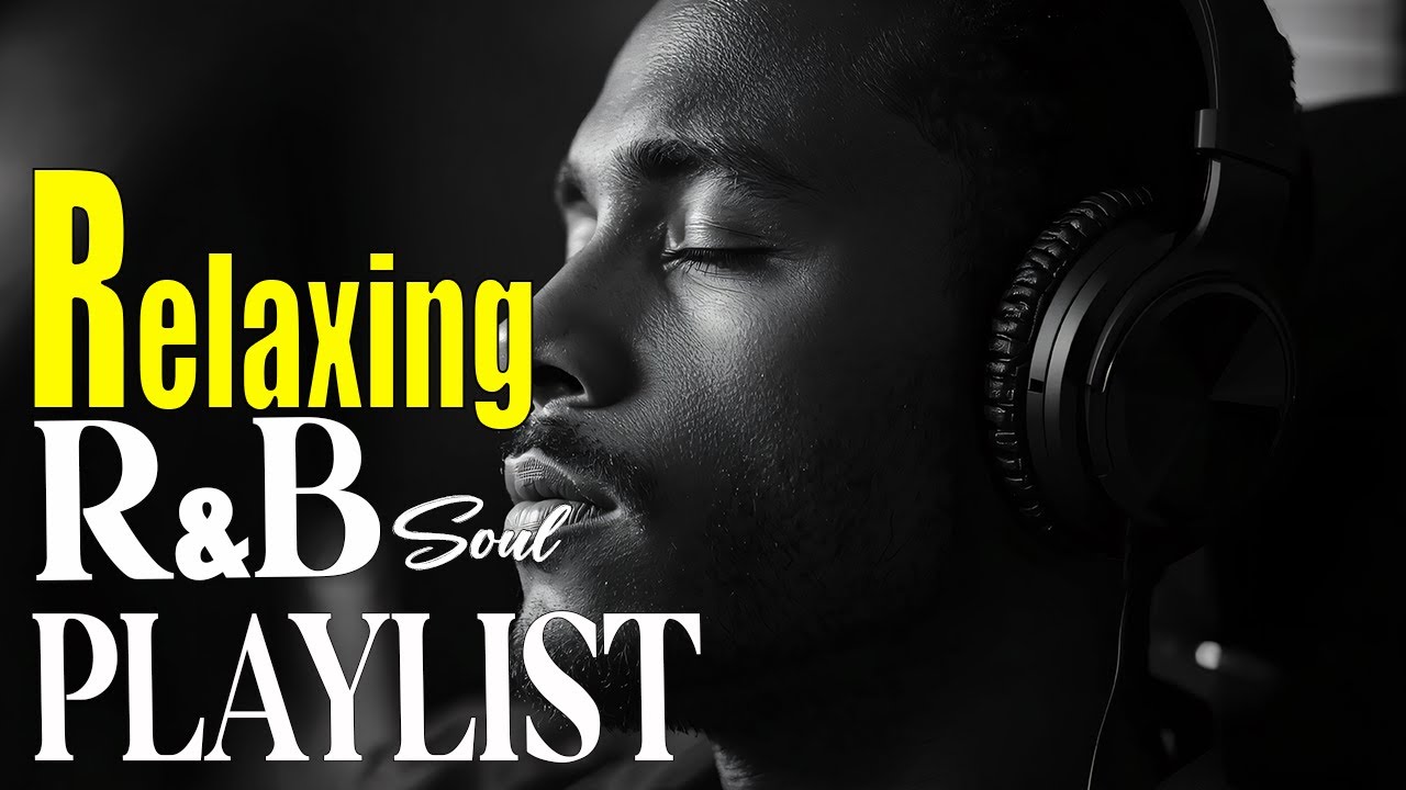 【R&B Soul】Deep Soul Reflection | Romantic R&B for Late Nights