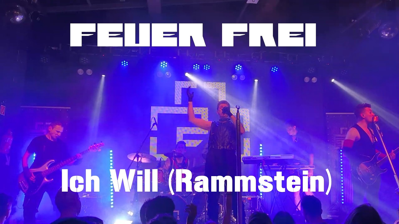 Feuer Frei - Ich Will (Rammstein cover)