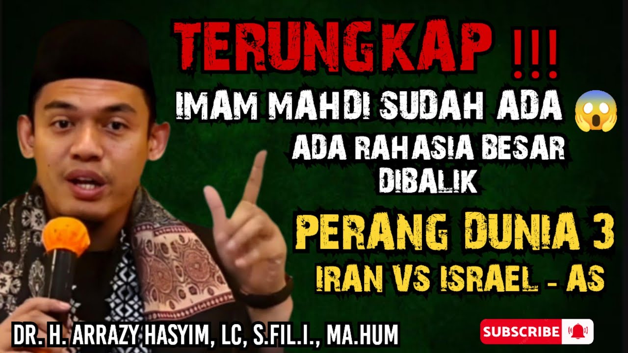 TERUNGKAP‼️RAHASIA BESAR DIBALIK PERANG DUNIA 3 IRAN VS ISRAEL DAN AS - BUYA ARRAZY HASYIM