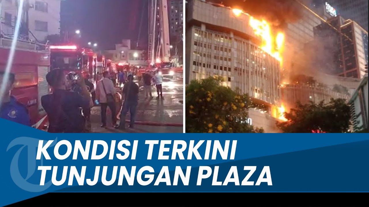 KONDISI TERKINI Tunjungan Plaza Surabaya yang Terbakar