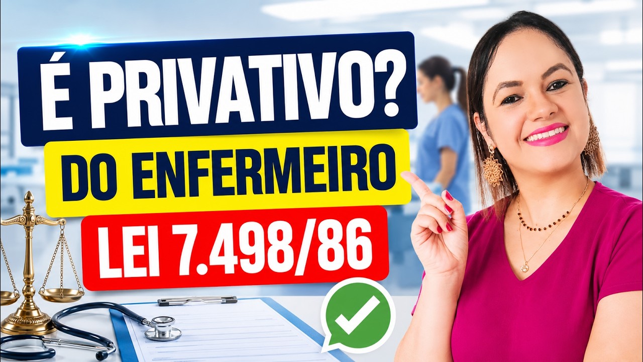 Lei 7.498/86: Atividades Privativas do Enfermeiro (Aula Completa) - CAIU NO CONCURSO