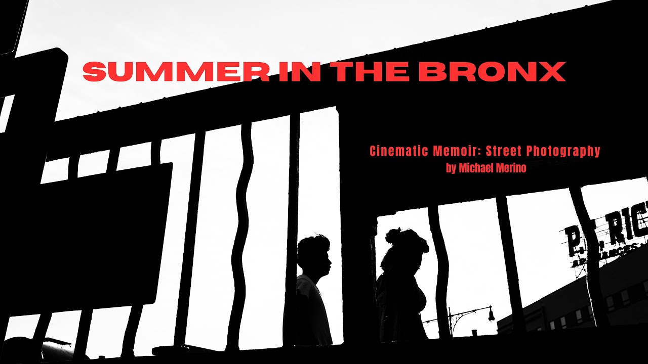 Summer in The Bronx | A Cinematic Memoir in Street Photography | Sony a7iv
