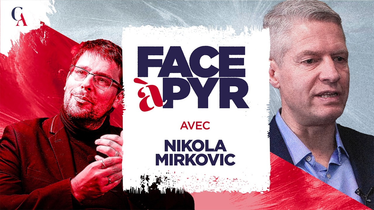 Face à Pyr avec Nikola Mirkovic : comment la France renaîtra !