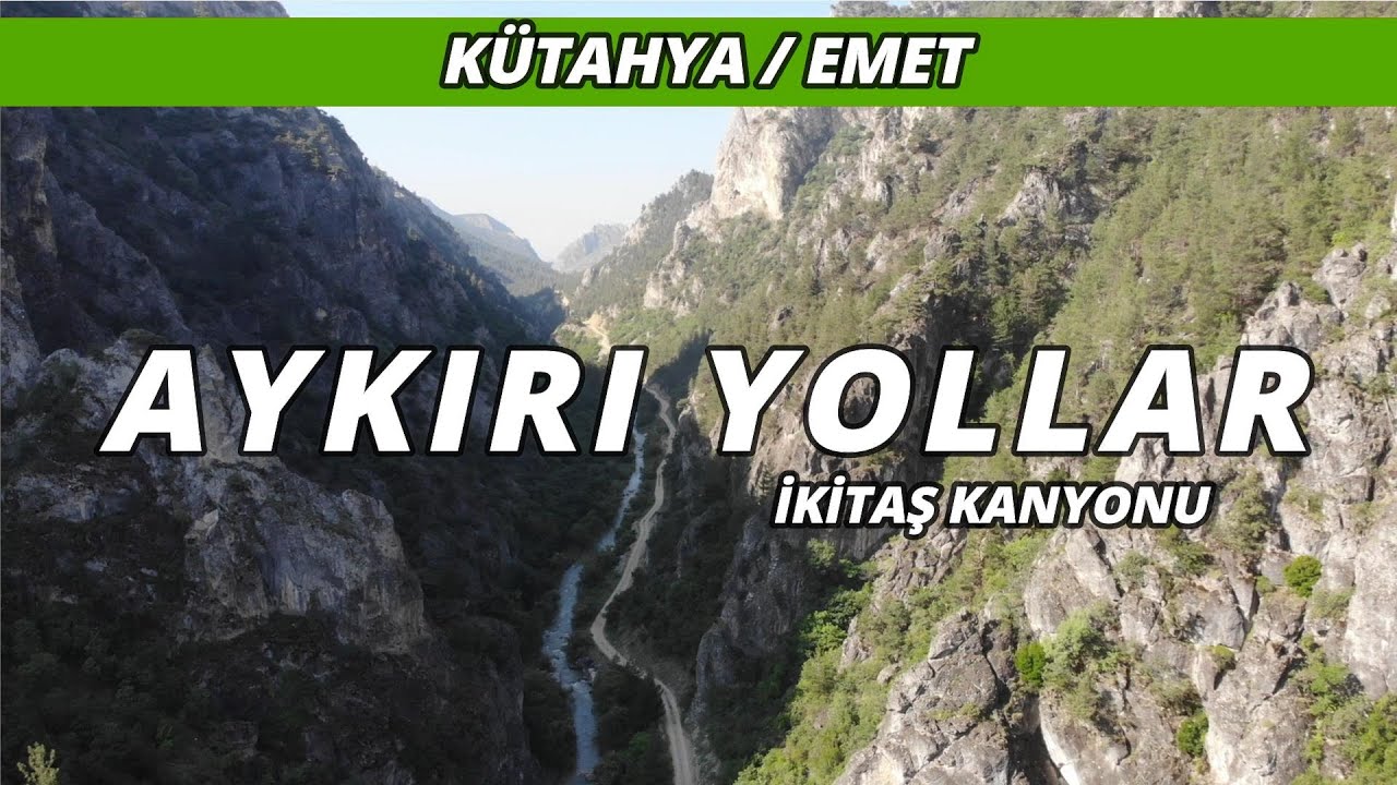 İkitaş Kanyonu Bisiklet Turu (Kütahya / Emet) @aykiriyollar