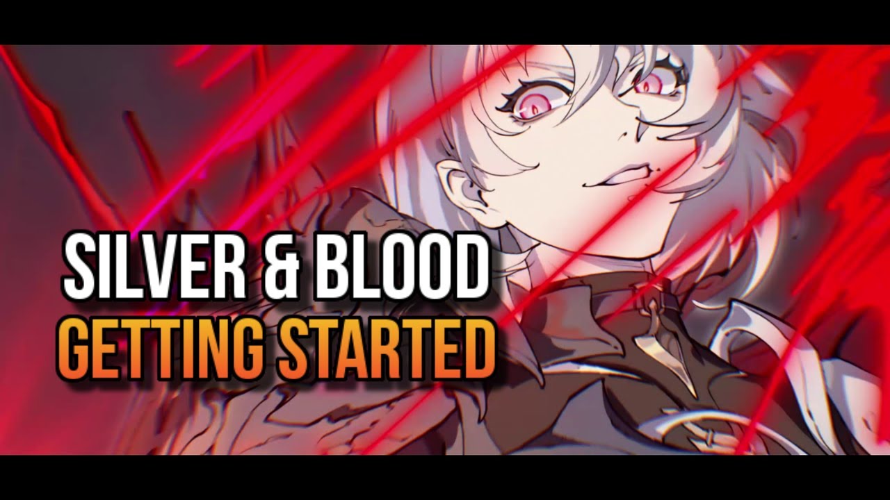 Silver and Blood | Beginner's Guide (2025)