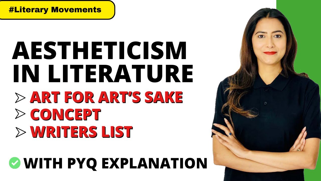 Aestheticism In Literature | Art Movement | Concept, Writers  | Literary Movements | Sunaina Jethani