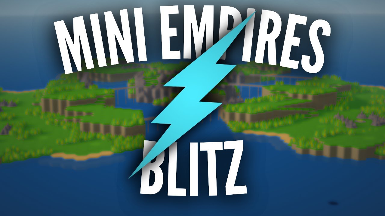 Mini Empires BLITZ