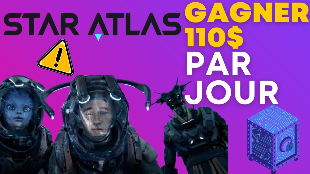 Gagner De L'Argent Avec Les Jeux NFT | Star Atlas P2E