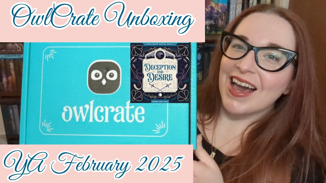 OwlCrate YA February 2025: Deception and Desire ❤️‍🔥 OwlCrate Unboxing