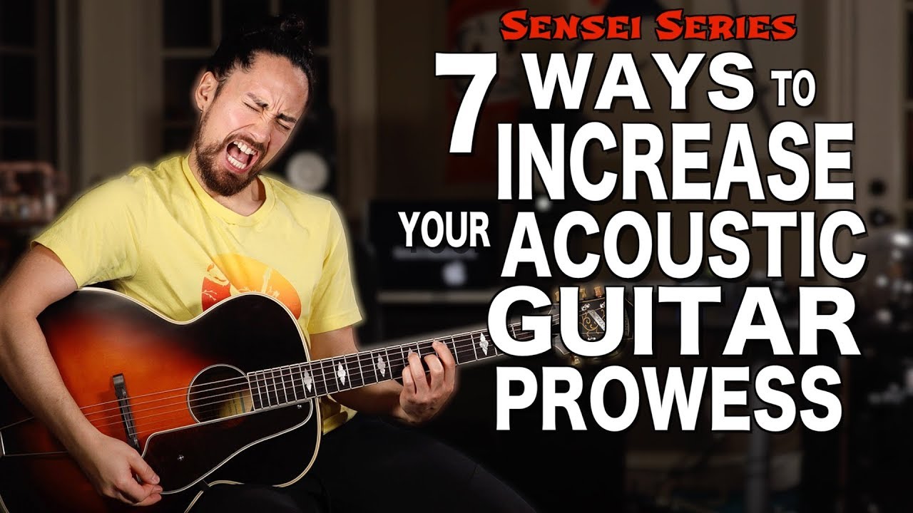 Increase Your Acoustic Guitar Prowess