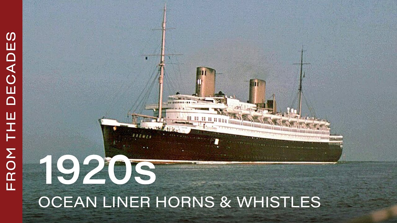1920s Ocean Liner Horns & Whistles