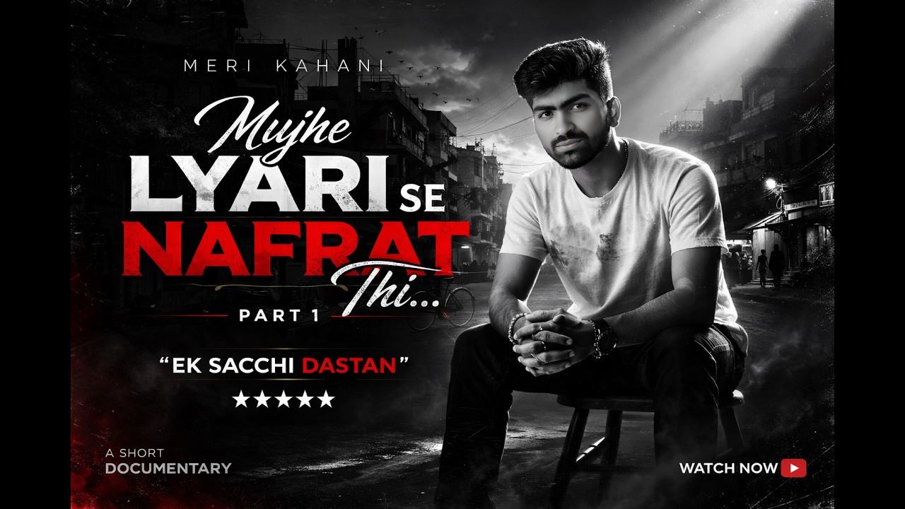 Mujhe Lyari Se Nafrat Thi… | Meri Kahani Part 1 (Mini Documentary) Saifeonwheels