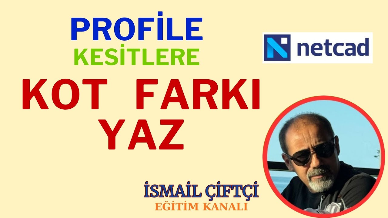 KOT FARKI - PROFİLE KESİTLERE KOT FARKI YAZDIRMAK