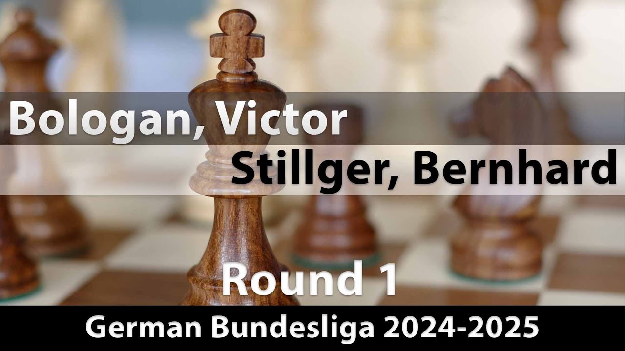 Bologan, Victor -- Stillger, Bernhard, German Bundesliga 2024-2025, Round 1, ½-½