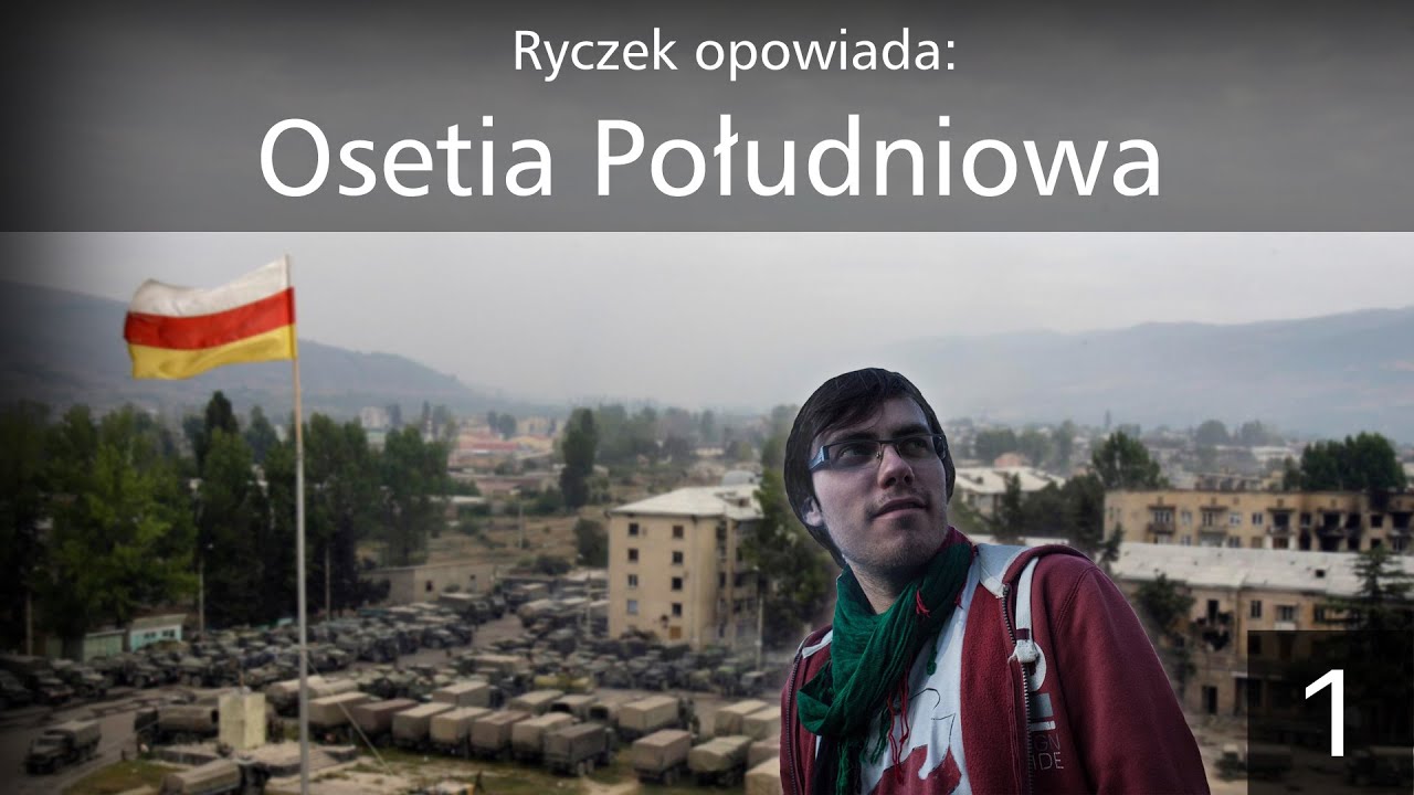 Osetia Południowa | Ryczek opowiada (#1)