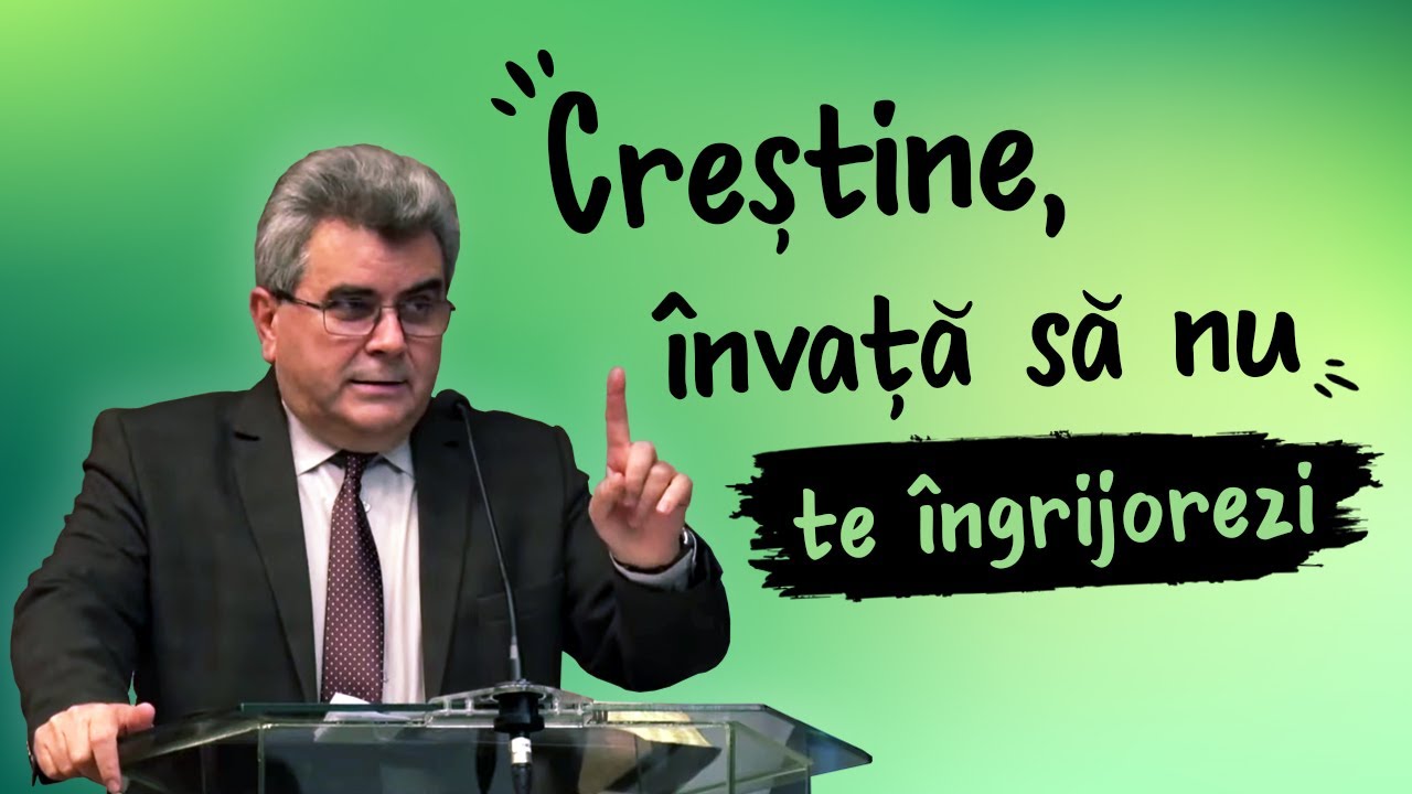 Nelu Filip - Creștine, învață să NU te îngrijorezi
