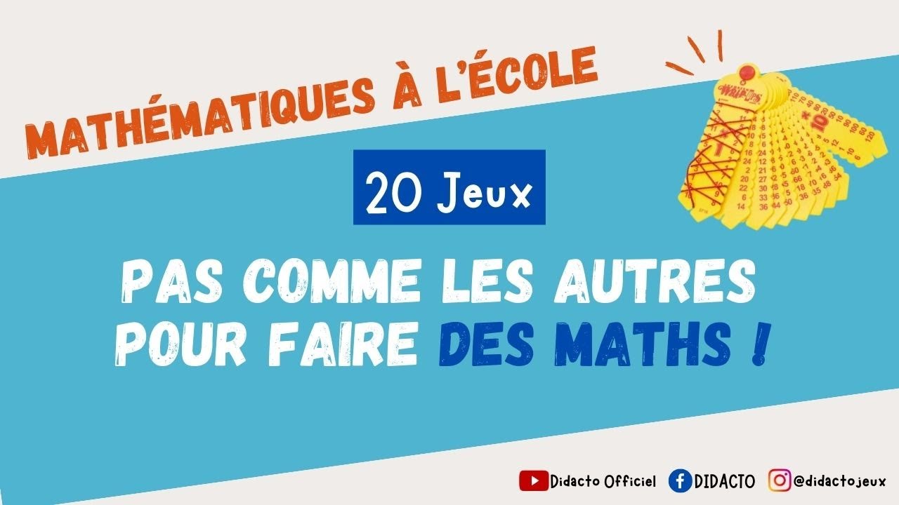 20 jeux pas comme les autres pour faire des maths à l'école - Replay du webinaire 29/05