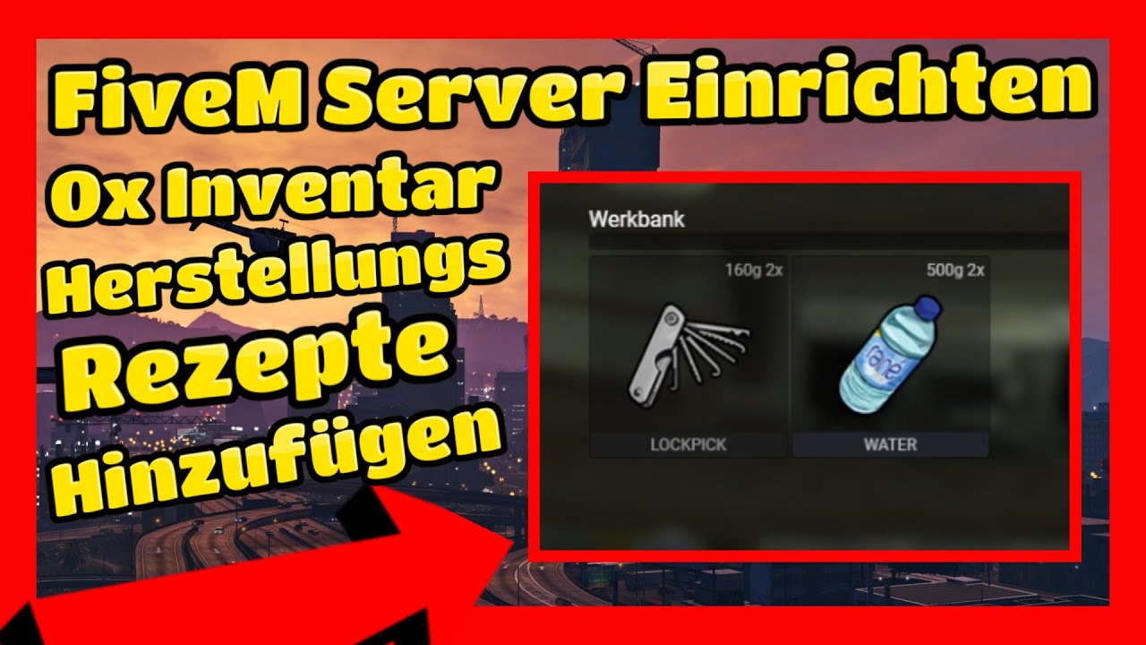 FiveM Server Einrichten # 588 // Ox Inventar Werkbank Herstellungsrezepte Hinzufügen // FiveM ESX