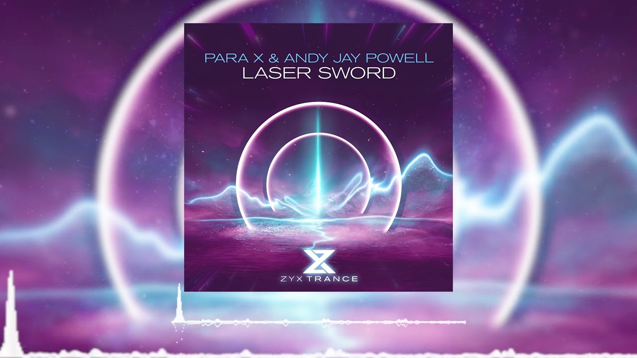 Para X & Andy Jay Powell - Laser Sword (Original Mix)