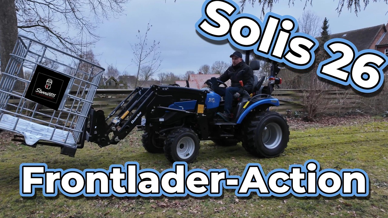 Solis 26 9+9 Frontlader-Action: Schaufel wechseln, Gitterboxen transportieren & Garten aufr&auml;umen!