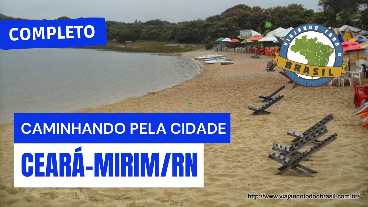 Ceará-Mirim/RN - Especial - Viajando Todo o Brasil