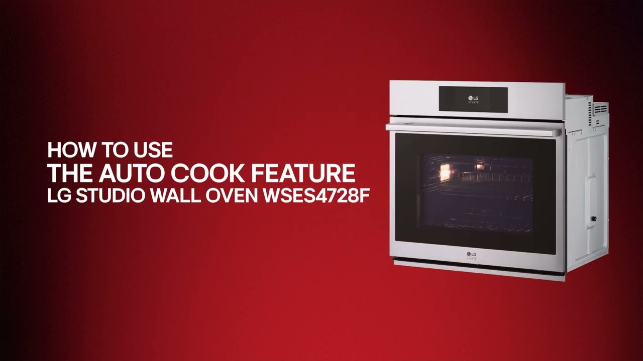 [LG Wall Ovens]  How to Use Auto Cook