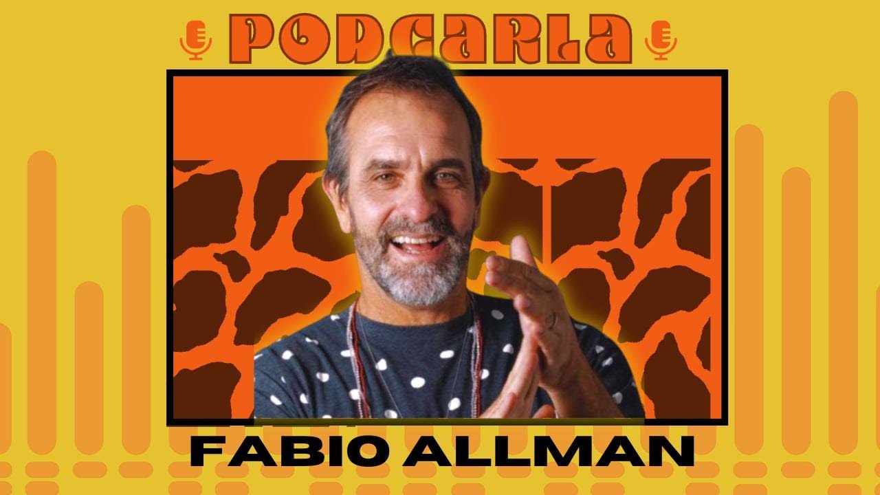 Fábio Allman (Fabão) no Podcarla