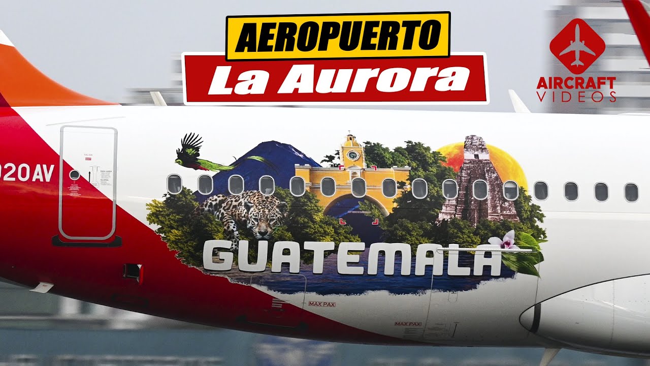 Aeropuerto La Aurora Guatemala 4K