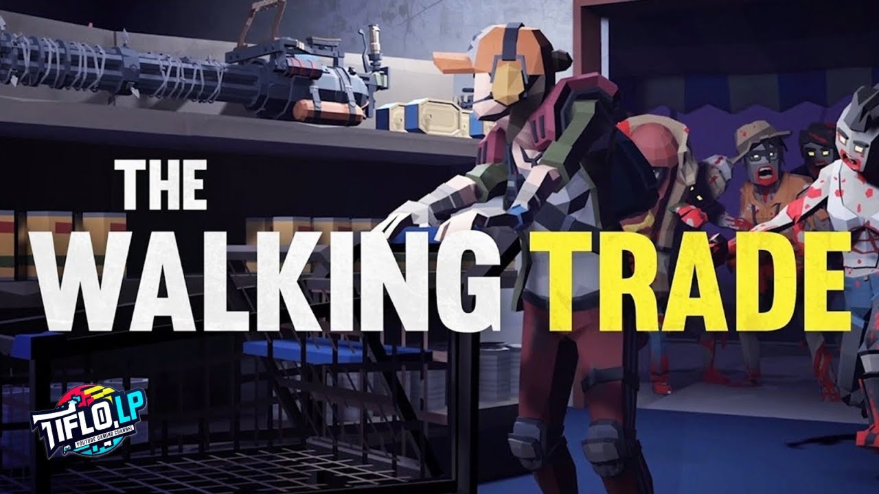 Unser erster Laden in der Apokalypse / The Walking Trade