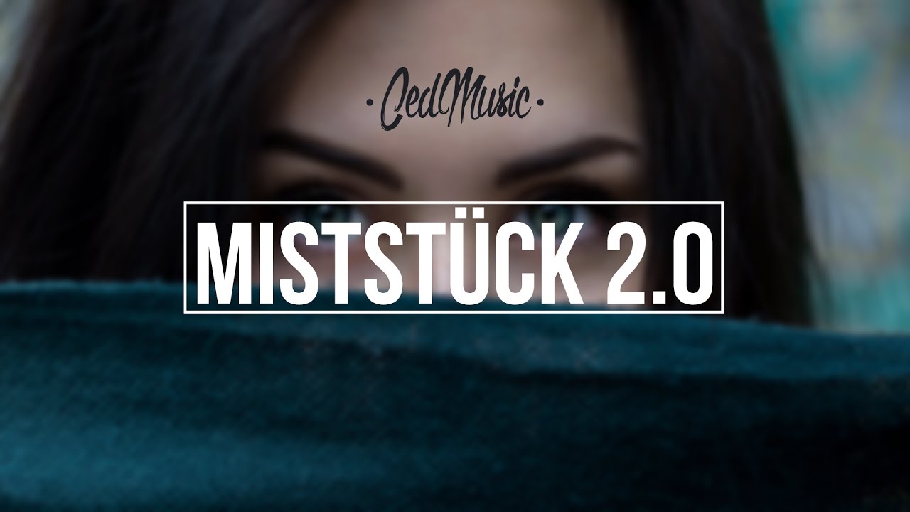 Ced - Mistst&uuml;ck 2.0 [Trauriges Lied] [OFFICIAL HD VIDEO]