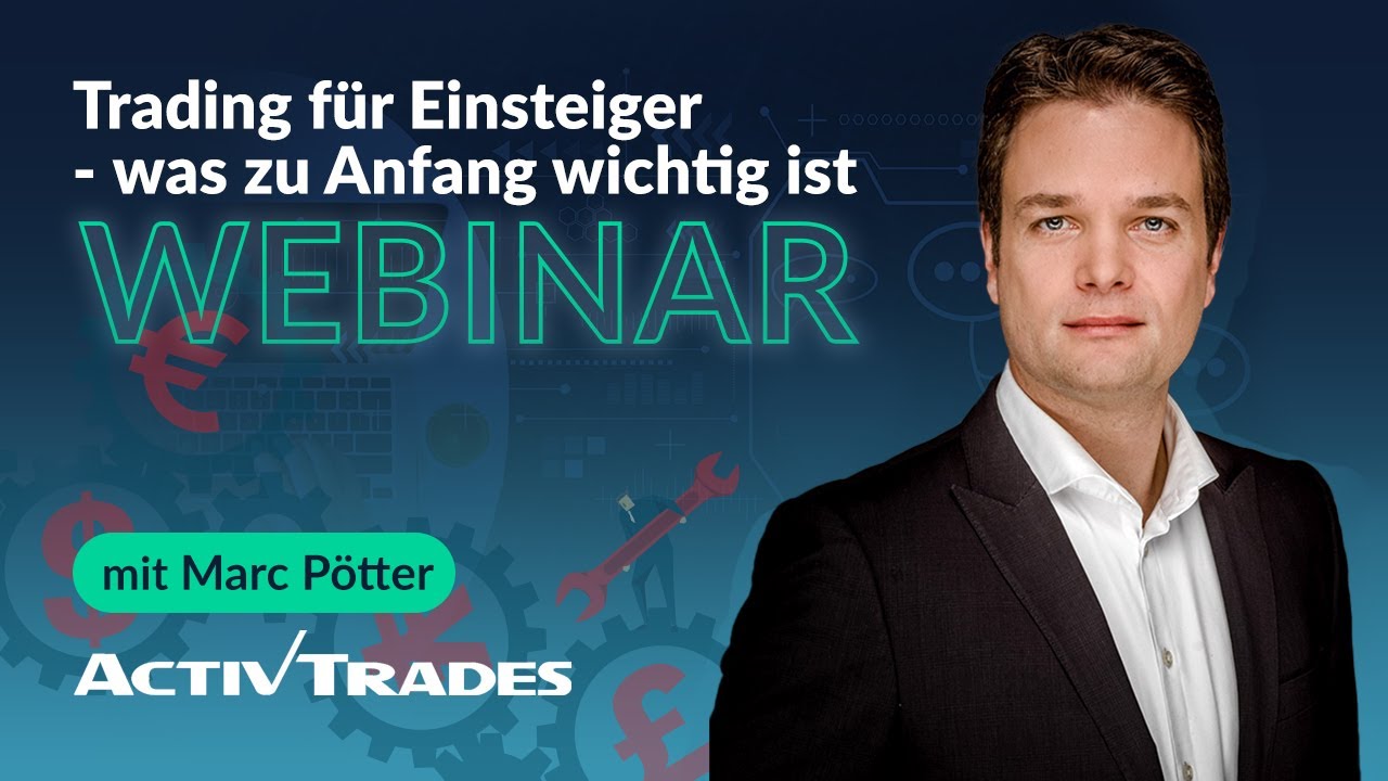 Trading für Einsteiger - was zu Anfang wichtig ist