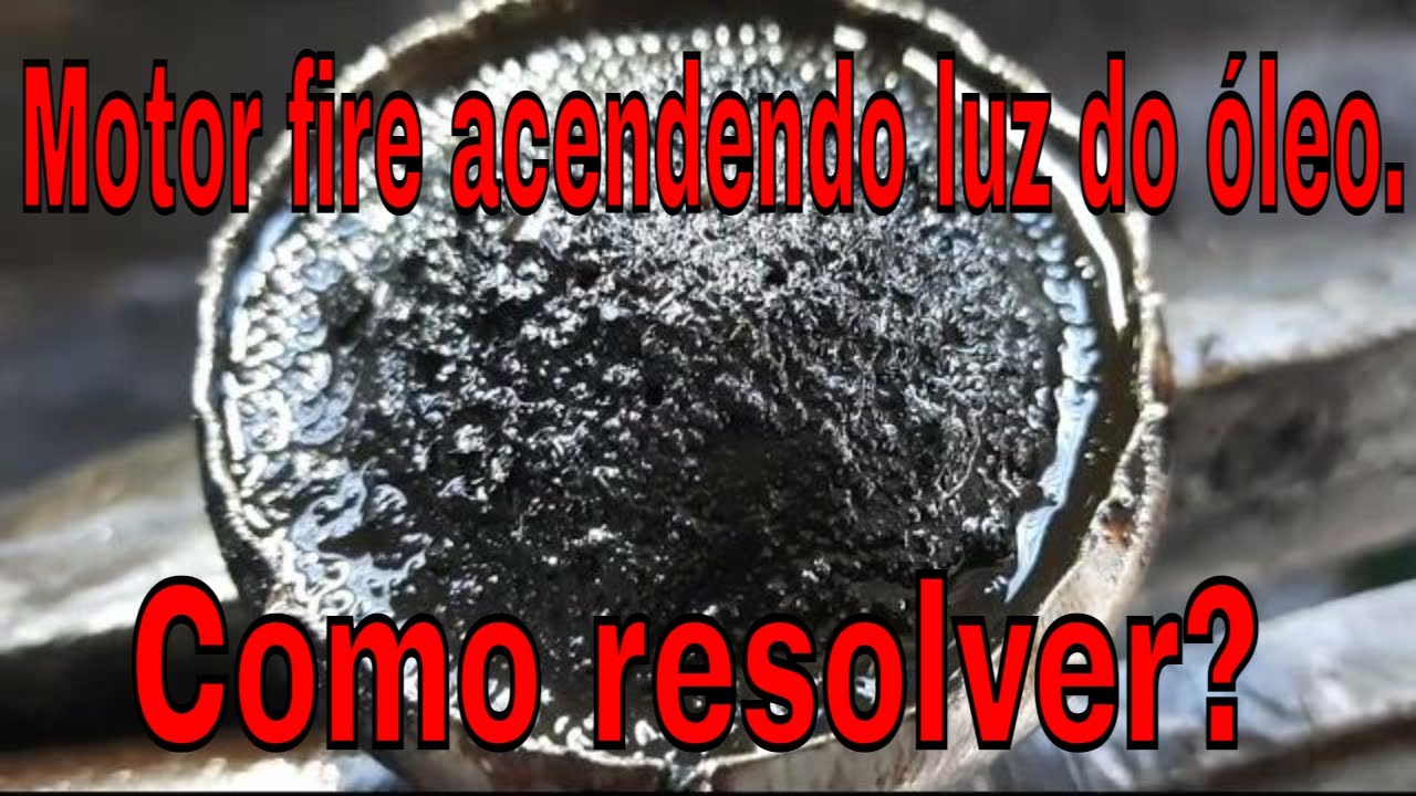 Fiat Siena motor fire acendendo a  luz do óleo. Como resolver?
