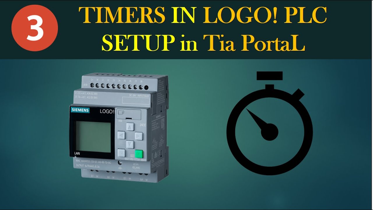 SIEMENS LOGO! : Types of TIMERS & Setup in WinCC Tia PortaL