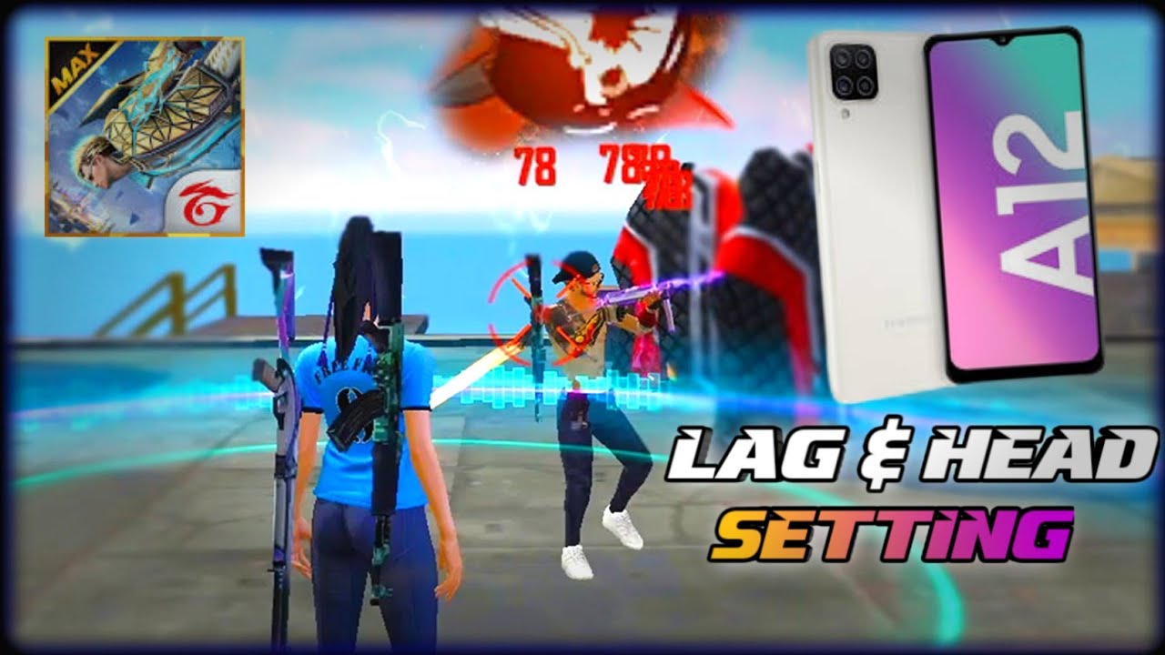 FREE FIRE🎯SAMSUNG A12📲 - LAG & HEADSHOT SETTINGS 🔥👽