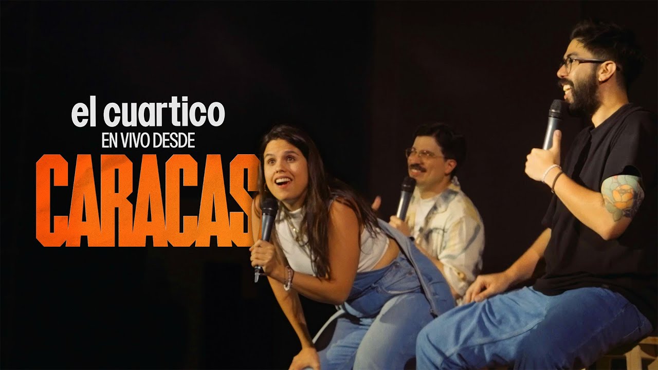 El Cuartico EN VIVO desde CARACAS - STAND UP COMEDY