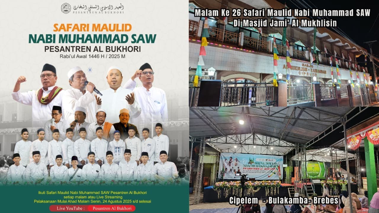 🔴Live Malam Ke 26 Safari Maulid Nabi Muhammad SAW | Di Masjid Jami' Al Mukhlisin Cipelem.