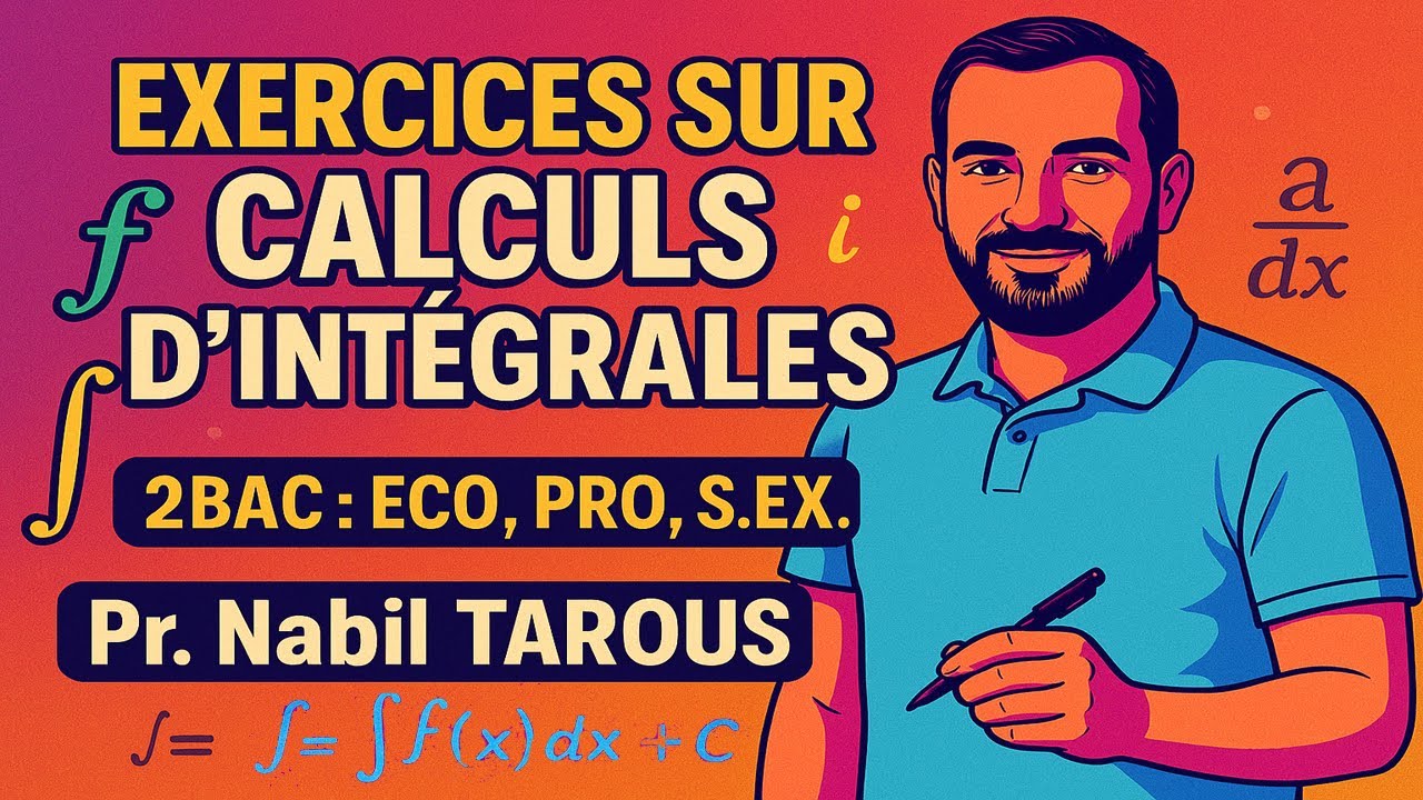 Exercices Corrigés sur les Calculs d'Intégrales 🔥 | Maths 2BAC ECO / PRO / Sciences